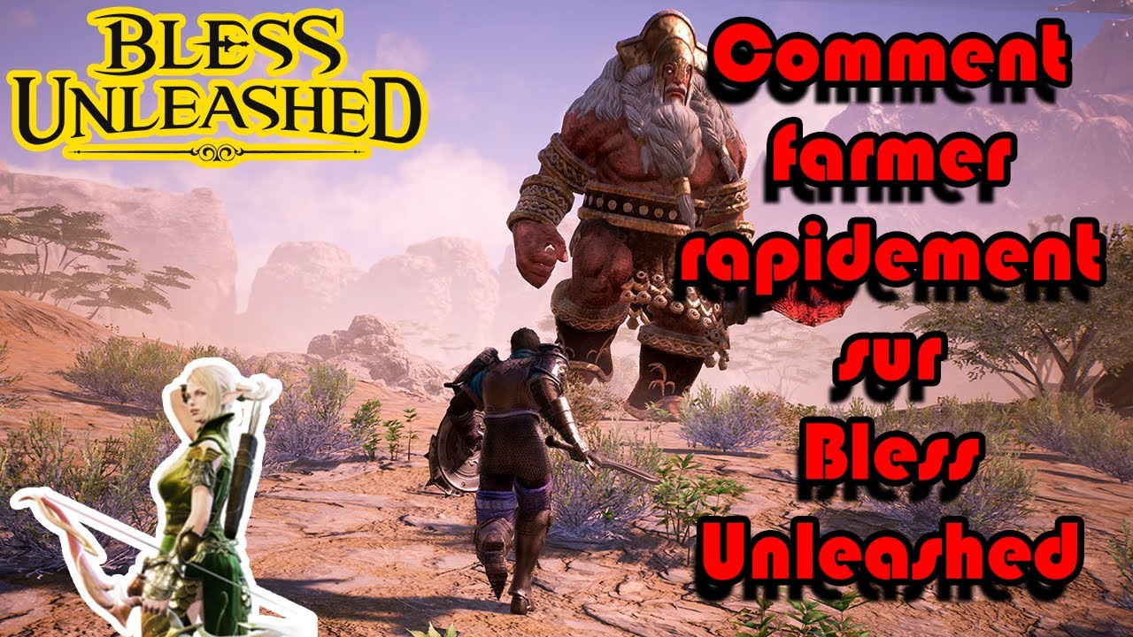 COMMENT FARMER RAPIDEMENT SUR BLESS UNLEASHED