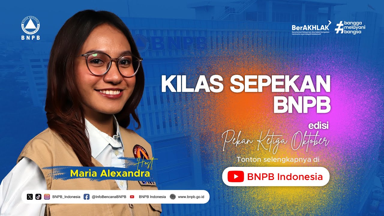 Kilas Sepekan BNPB - Pekan Ketiga Oktober 2025