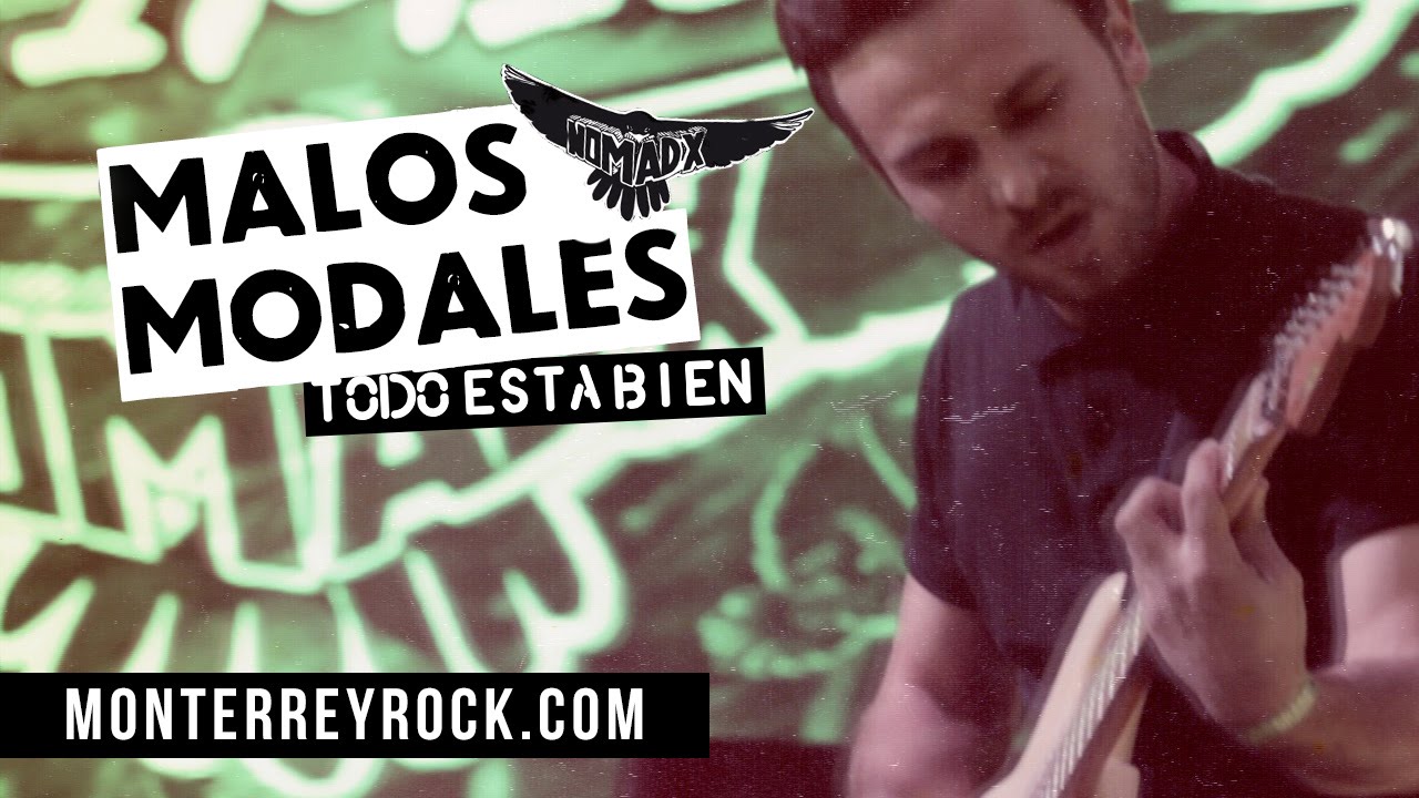 Malos Modales - Todo está bien - Nomadx
