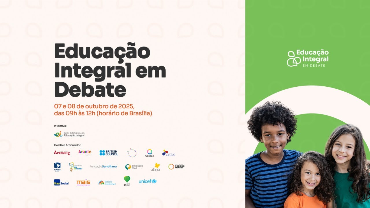 Educação Integral em Debate 2025 - Dia 1
