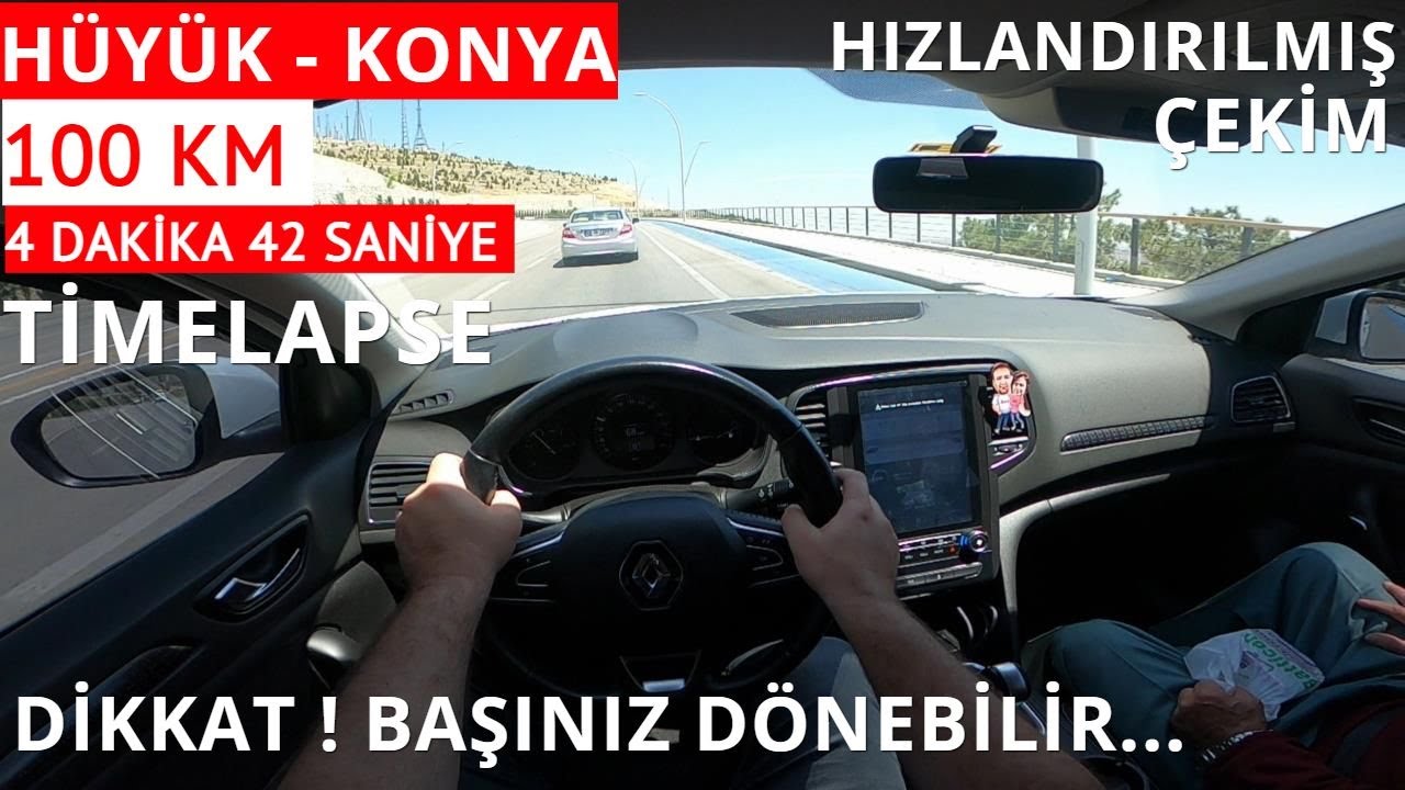 Başınız Dönebilir !| Timelapse | Hüyük - Konya Arası 100 KM 4 Dakika 42 Saniyede |