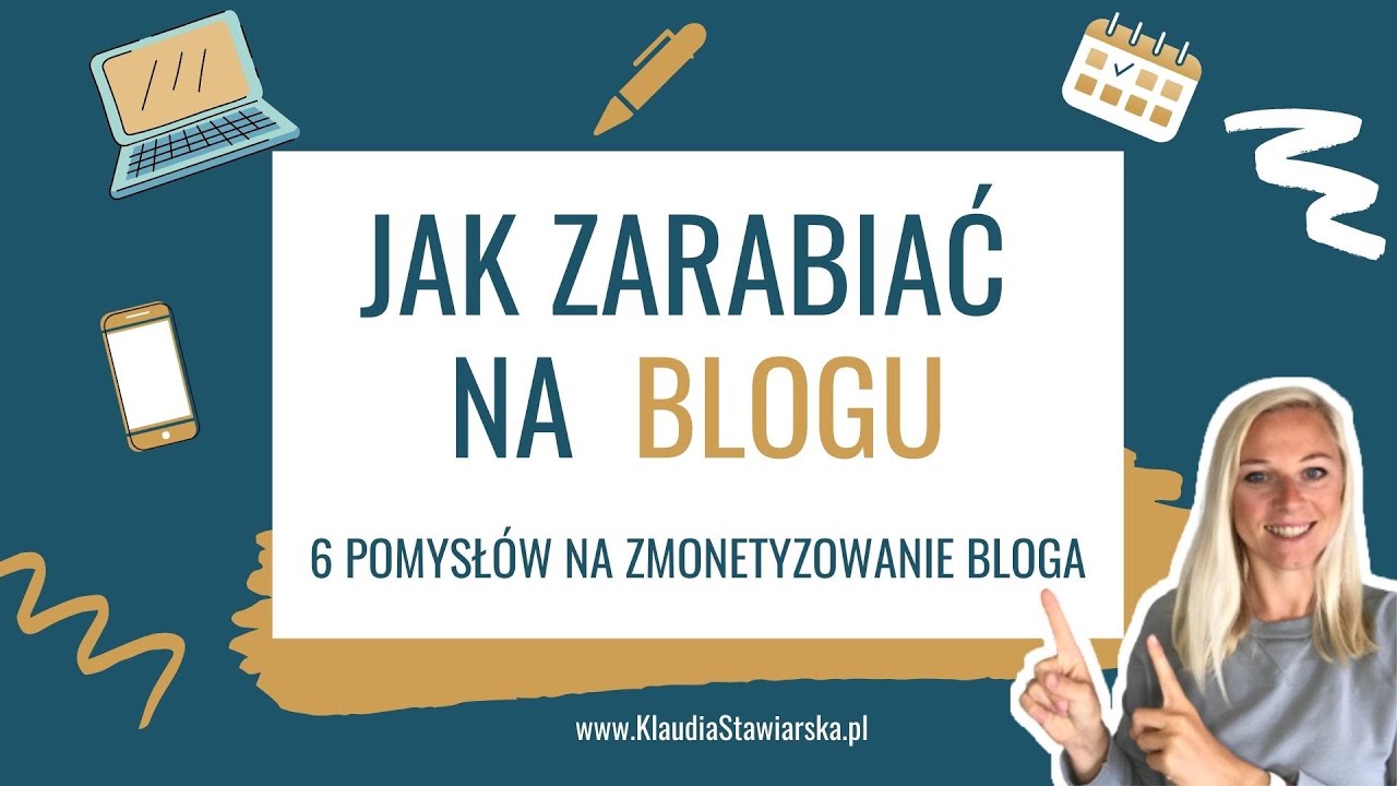 Zarabianie na blogu - 6 źródeł dochodów ze swojej strony www