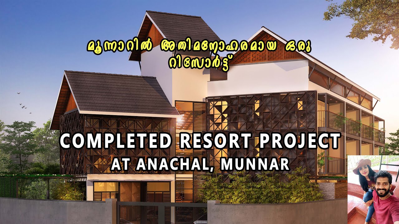 COMPLETED RESORT PROJECT AT MUNNAR | OAK VILLAGE RESORT AT ANACHAL MUNNAR