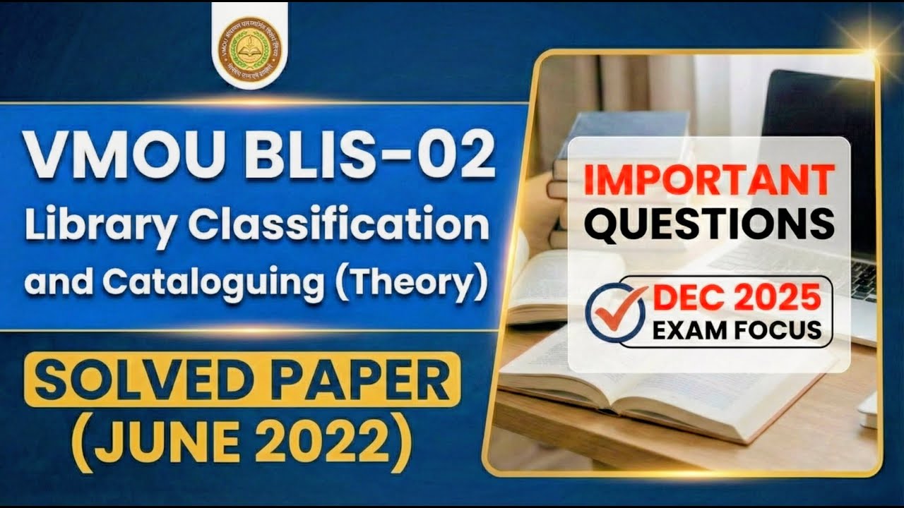 VMOU BLIS-02 Solved Paper June 2022 | Library Classification and Cataloguing (Theory) | PYQ MAFIA