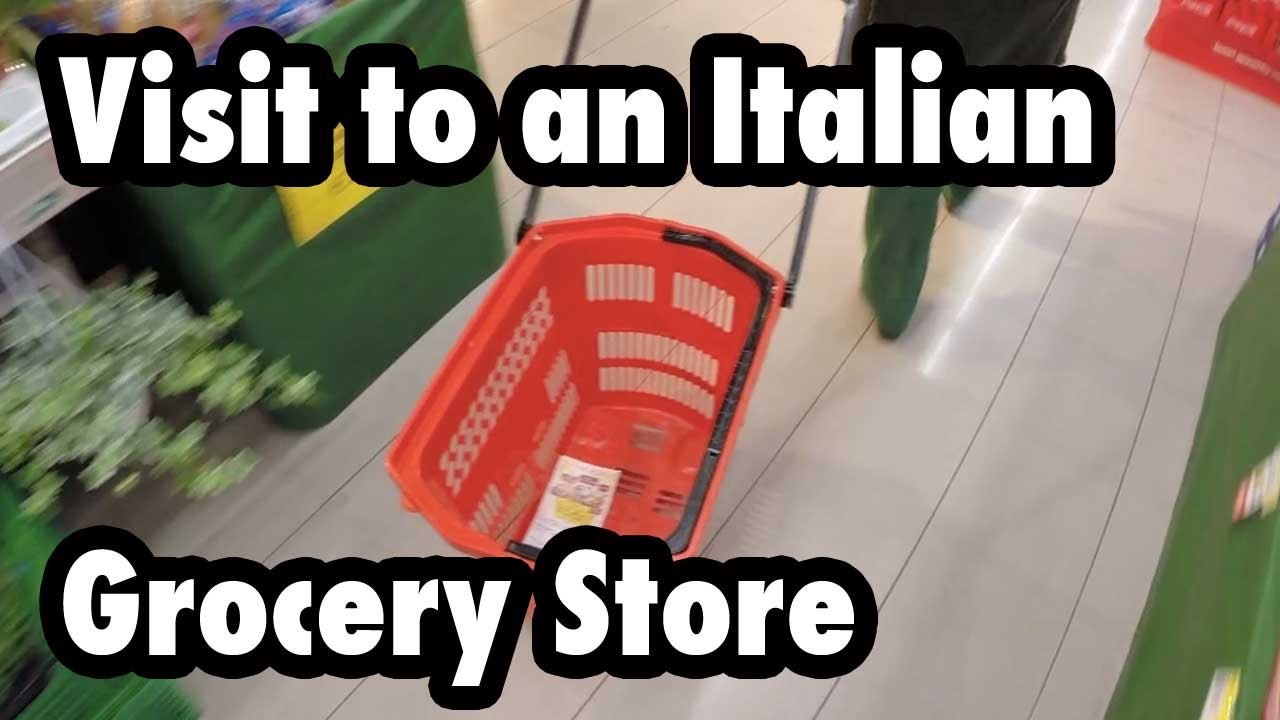 Visit to an Italian Grocery Store