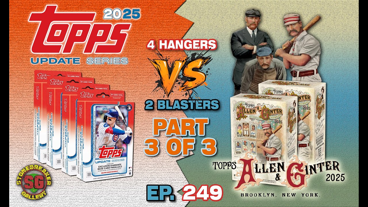 Part 3 of 3: 2025 Topps Update Hangers Vs. 2025 Allen & Ginter Blasters! Canvas /50 & 2 Gold RC's!