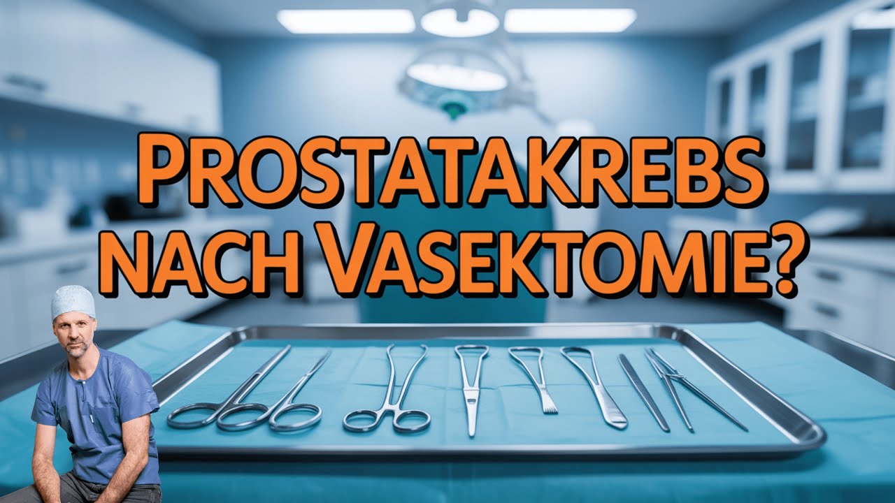  Macht die Vasektomie Krebs in der Prostata?
