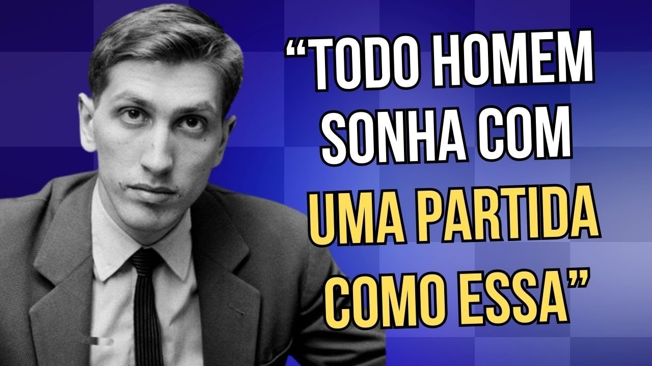 Bobby Fischer Considerava Esse o seu Melhor Jogo!!