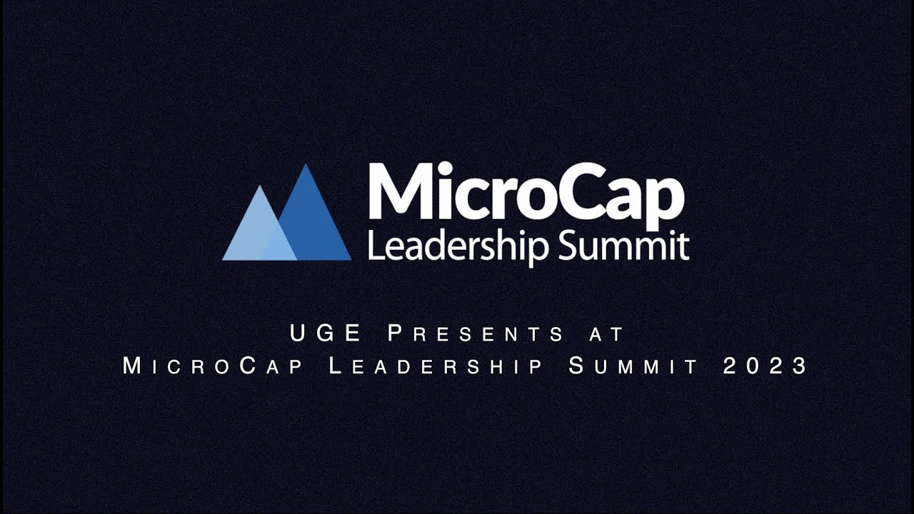 UGE Presents at MicroCap Leadership Summit 2023