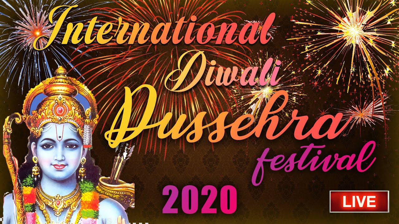 International Diwali Dussehra Festival 2020