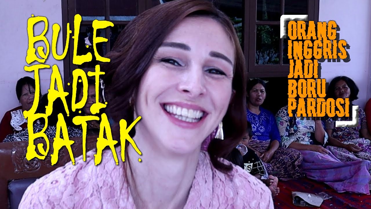 Mangain Bule Menjadi Boru Batak | Orang Inggris Diangkat Menjadi Boru Pardosi di Toba