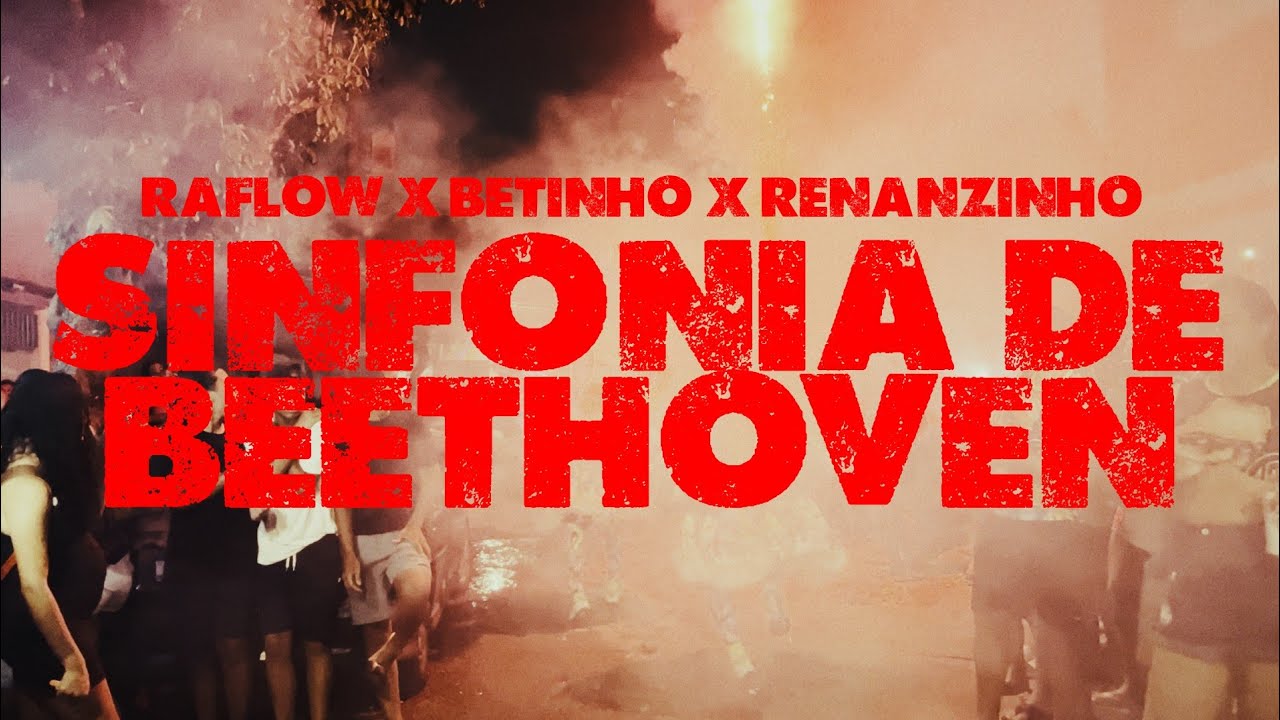 Raflow - Sinfonia de Beethoven ft. Betinho e Renanzinho (Clipe Oficial)