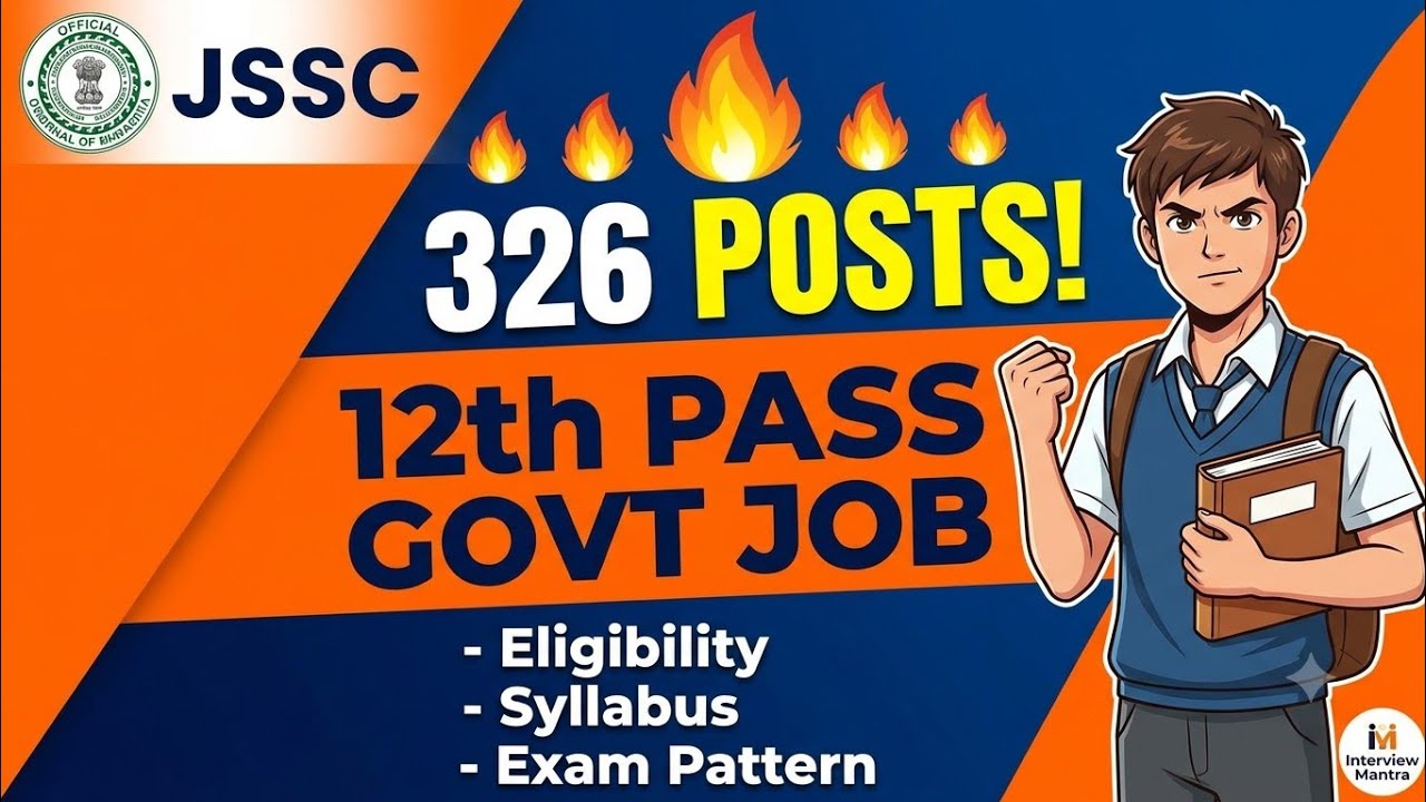 JSSC 12th Pass Recruitment 2026: 326 Posts Notification, Eligibility & Exam Pattern (Full Details)