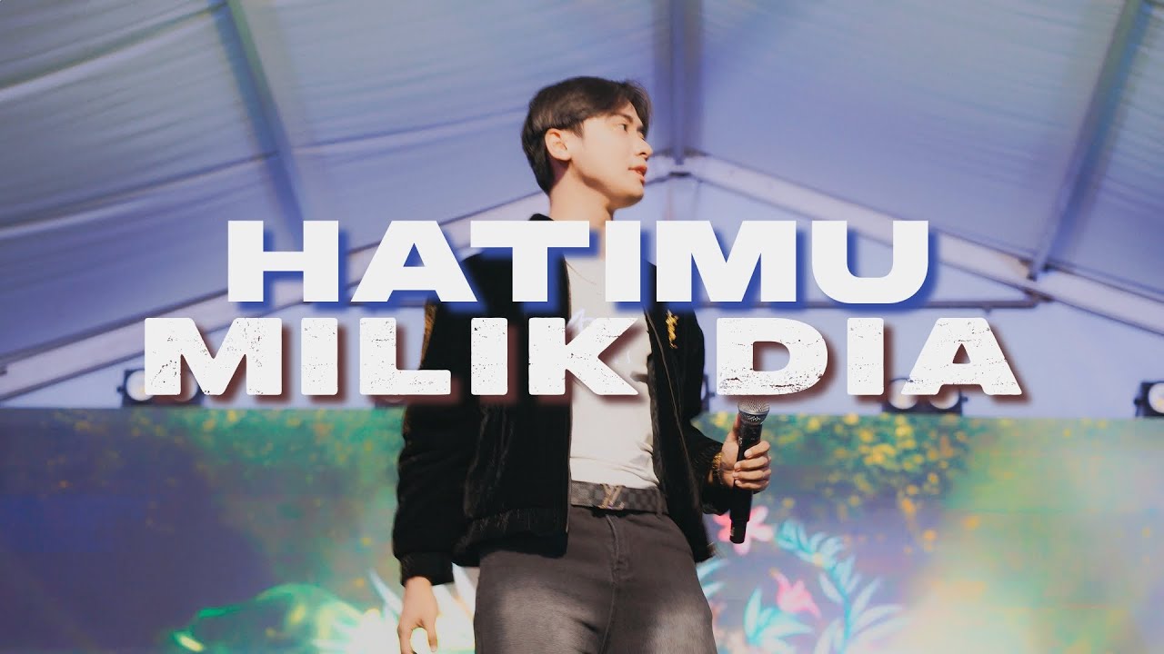 HATIMU MILIK DIA (Live Version)