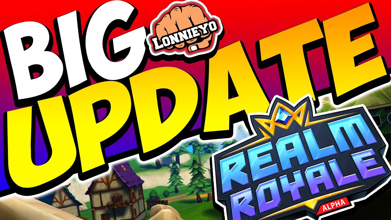 A BIG Realm Royale UPDATE will happen.
