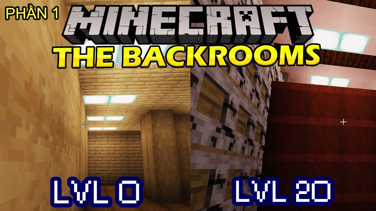 Minecraft: The Backrooms (S01E01) Phần 1 | Level 0 - 20