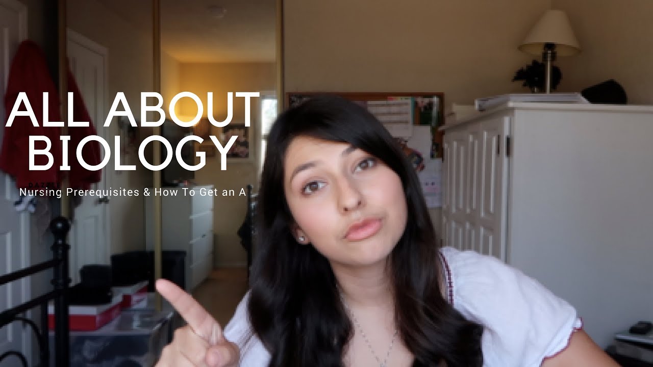 Nursing Prerequisites: ALL ABOUT BIOLOGY