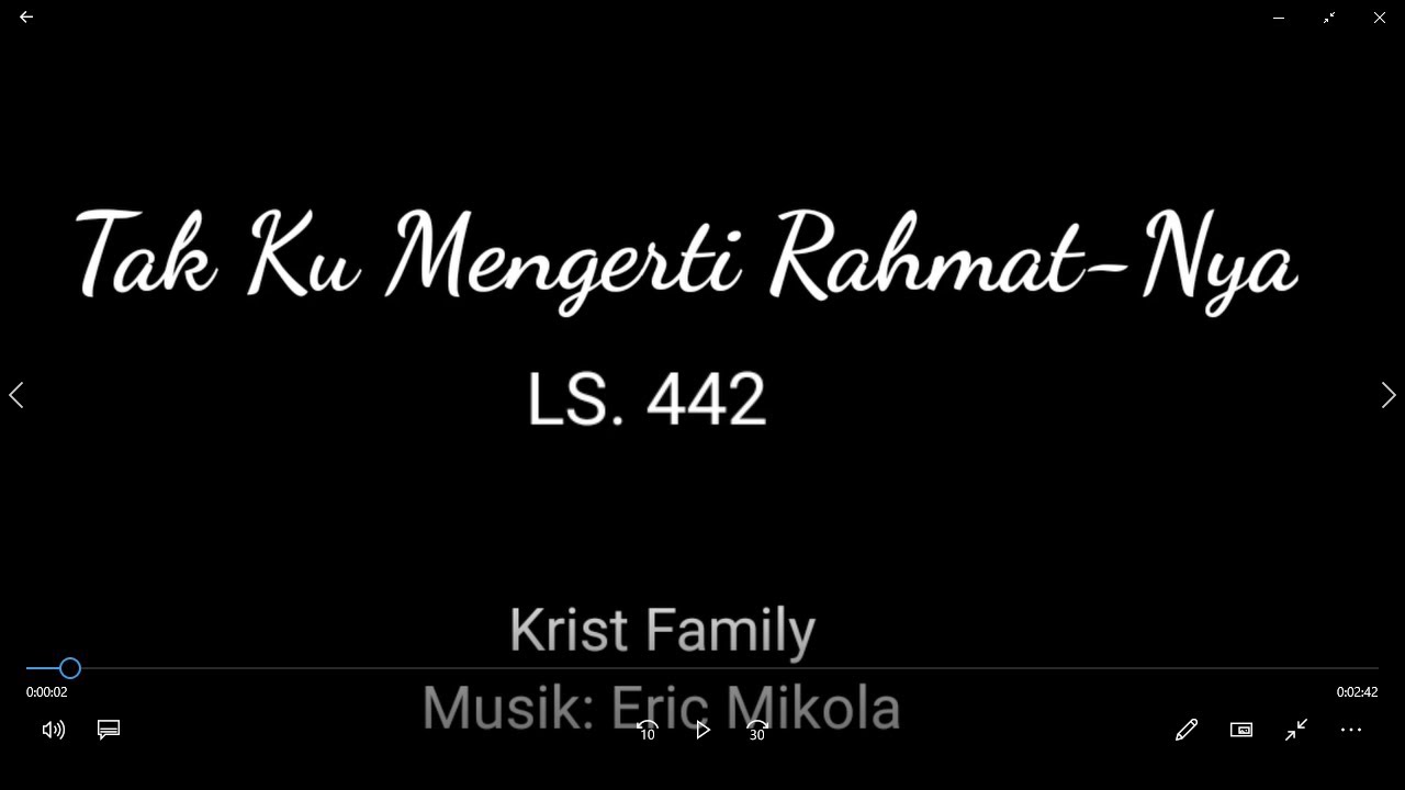 Lagu Sion 442 | Tak Ku Mengerti Rahmat-Nya - Krist Family