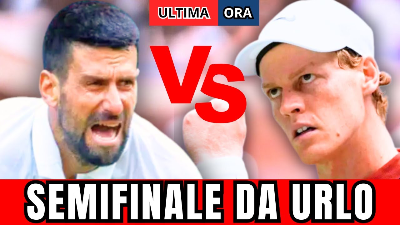 SEMIFINALE SINNER VS DJOKOVIC: QUANDO GIOCANO E DOVE GUARDARLI - AO OPEN