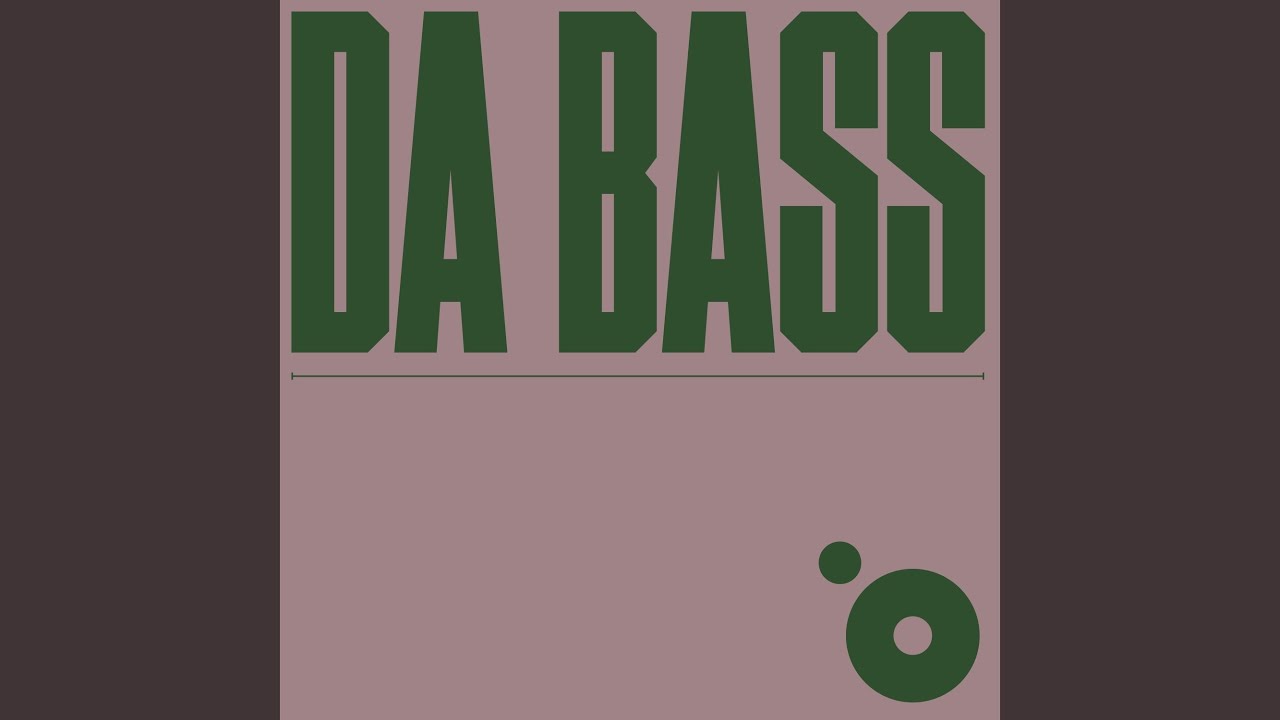 Da Bass (Extended Mix)