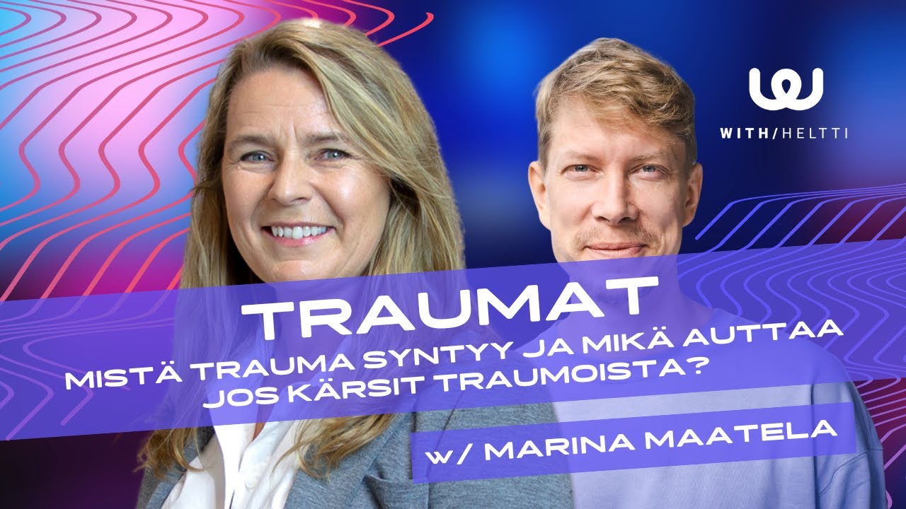 Traumat: mistä trauma syntyy ja mikä auttaa jos kärsit traumoista?