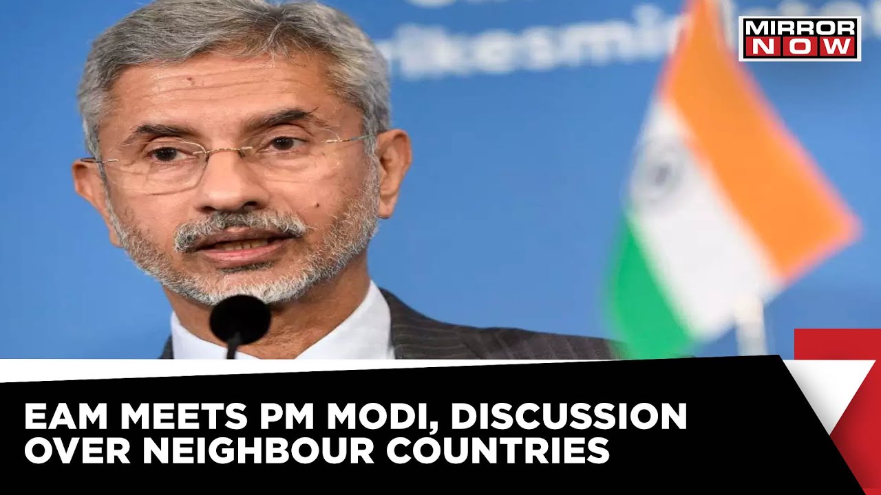 Amid Political Drama In Neighbourhood, EAM Jaishankar Meets PM Modi In Delhi | Latest Updates