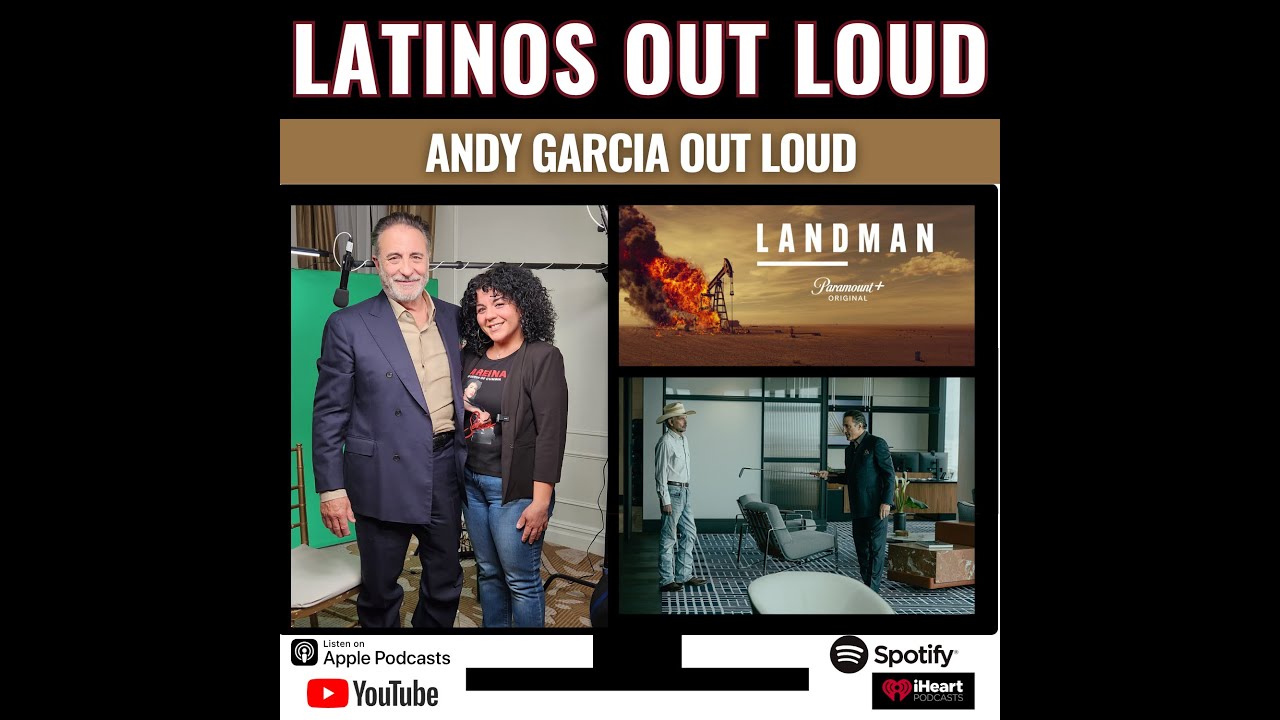 Andy Garcia OUT LOUD!