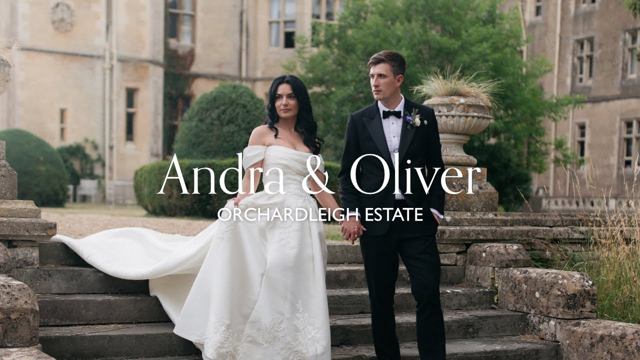 Orchardleigh Estate Wedding Film | Andra & Oliver | Somerset | 2025