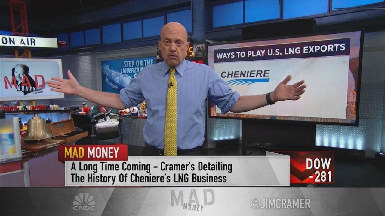 Jim Cramer: These three LNG plays are worthy investments