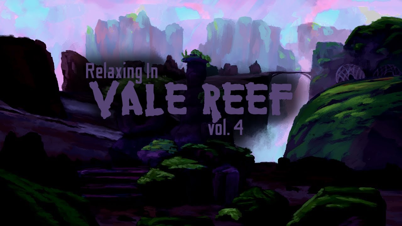 Relaxing in Vale Reef, vol. 4