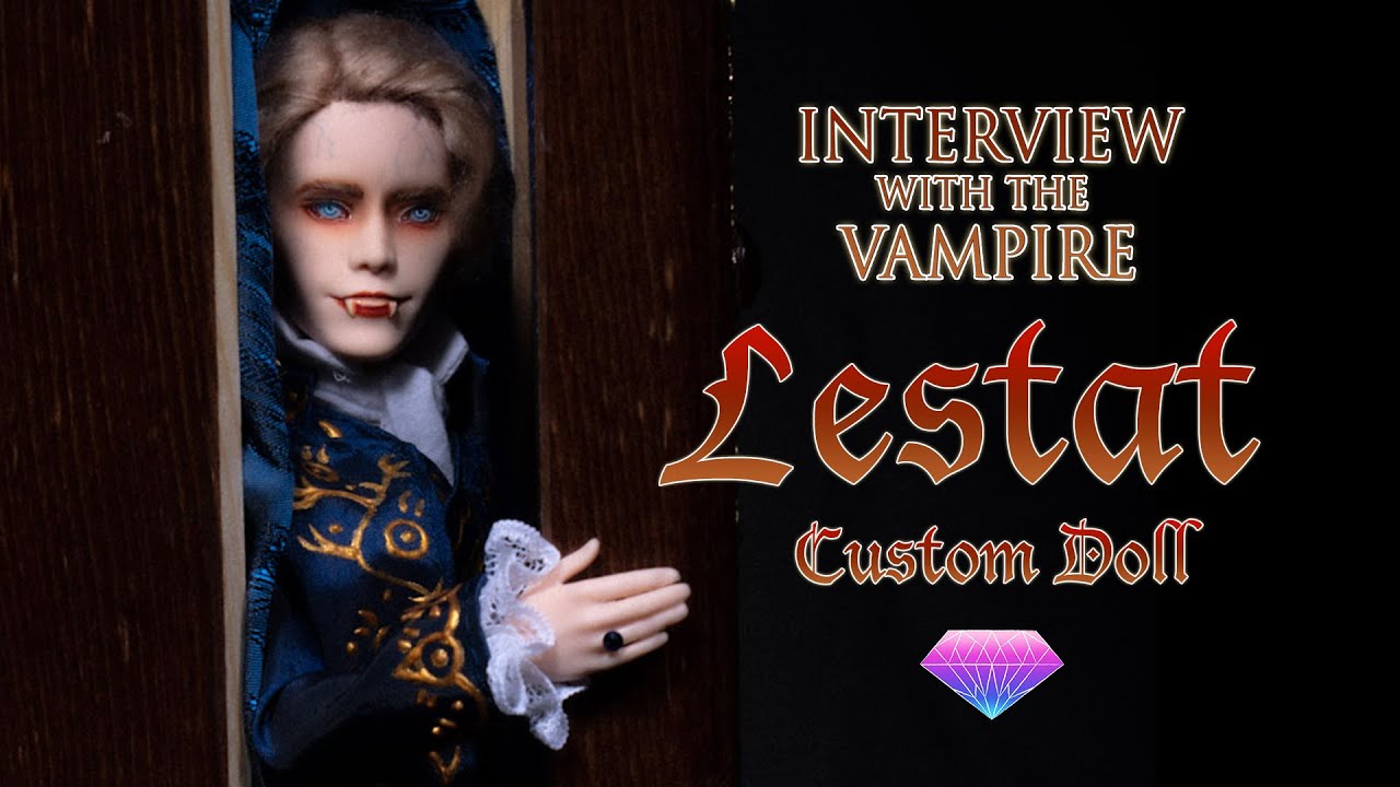 Custom Lestat Doll Repaint - Interview With The Vampire - OOAK