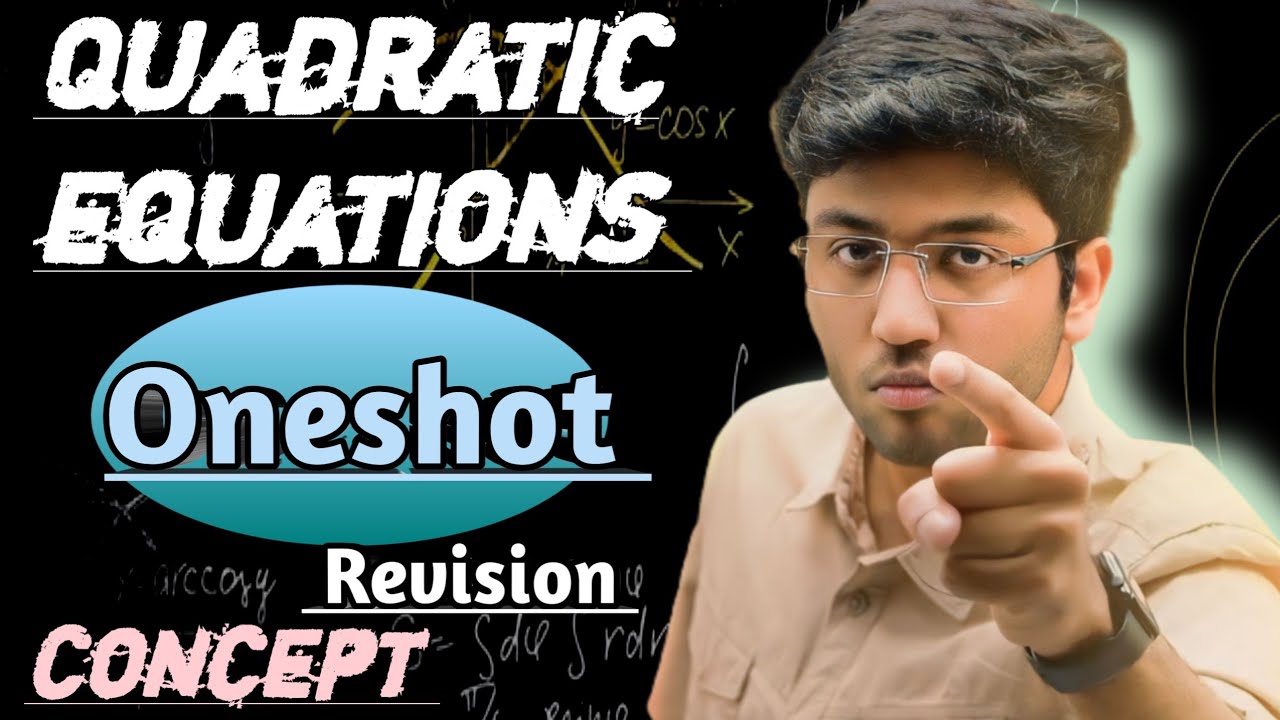 Quadratic equations One shot revision class 10 maths by Shobhit nirwan sir Board preparation