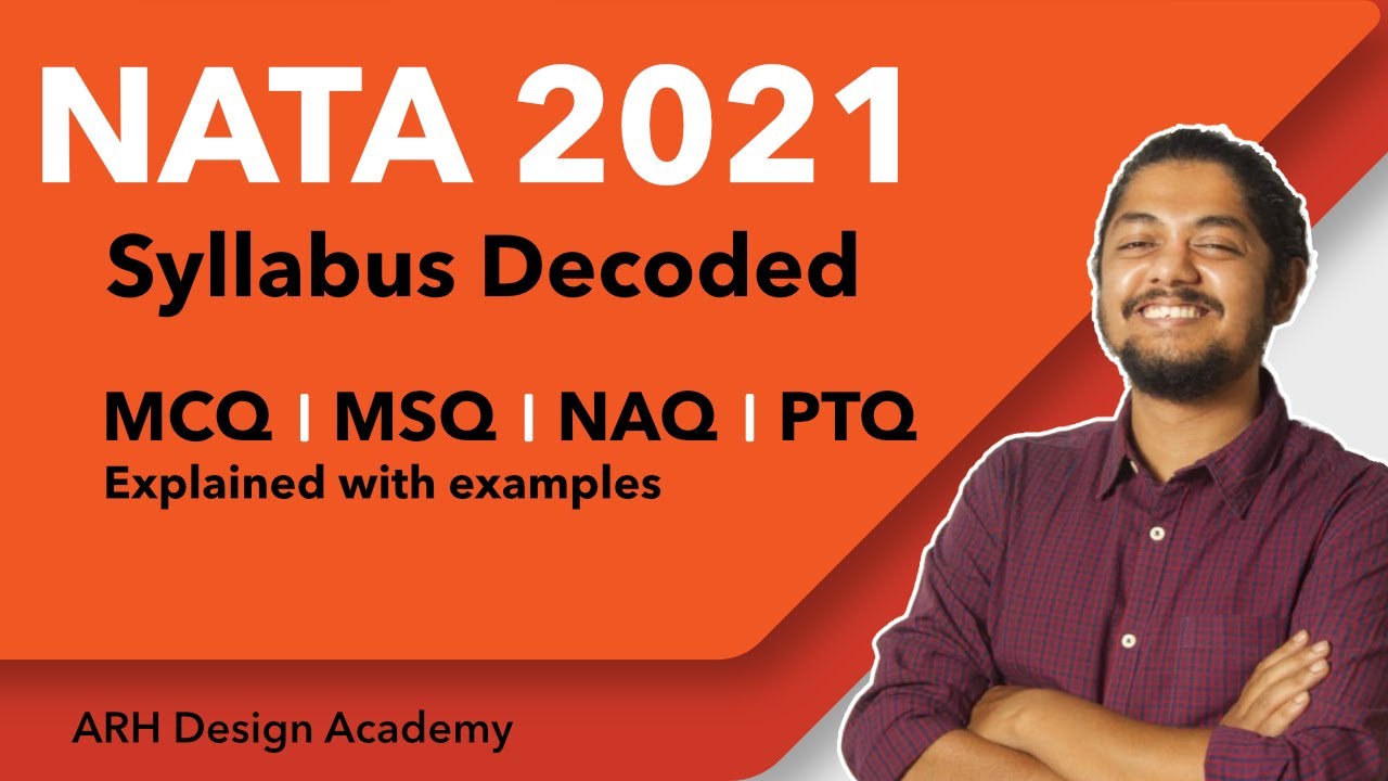 NATA 2021 I Syllabus and Questions type Decoded I MCQ, MSQ, NAQ, PTQ I What to study for NATA 2020