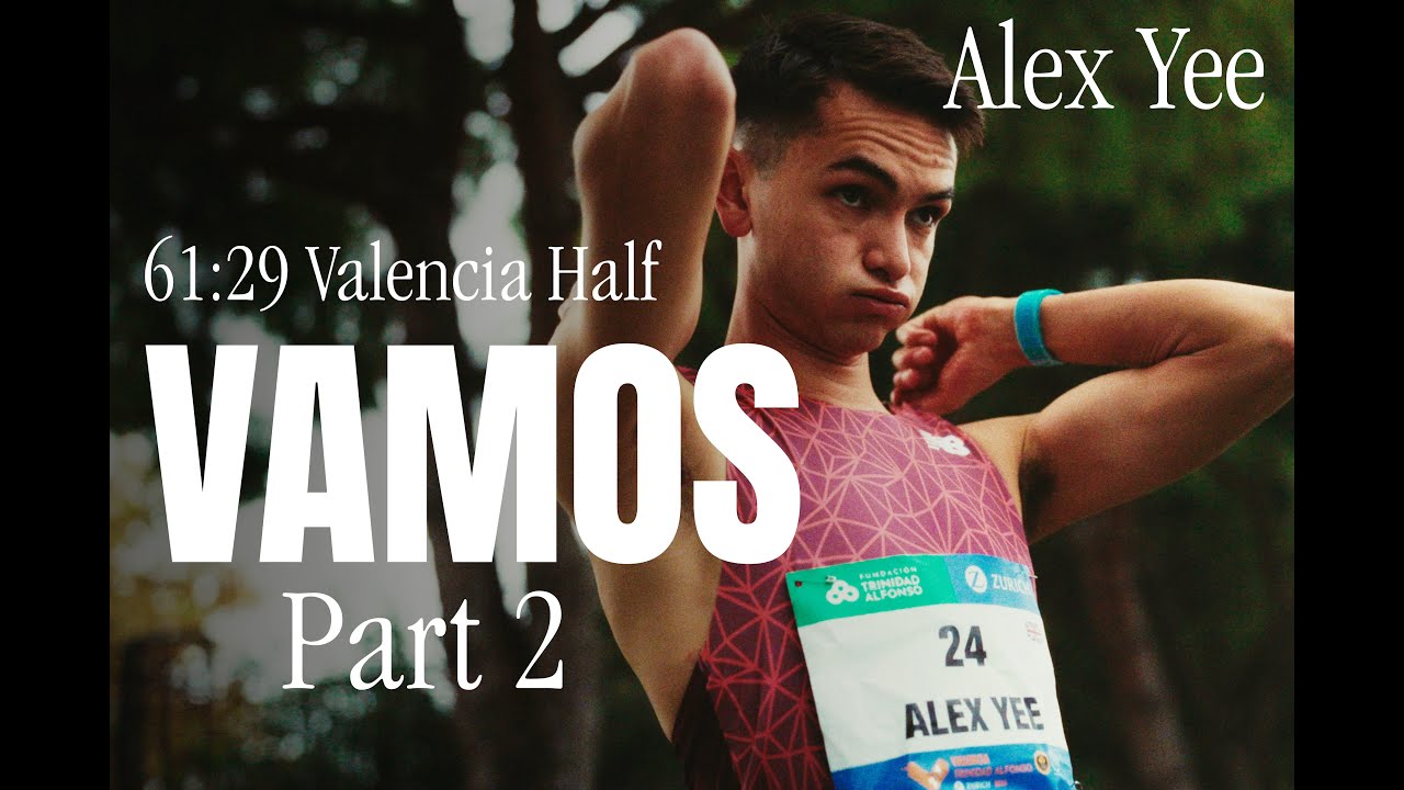 Alex Yee: Vamos - València Half Marathon - Part 2