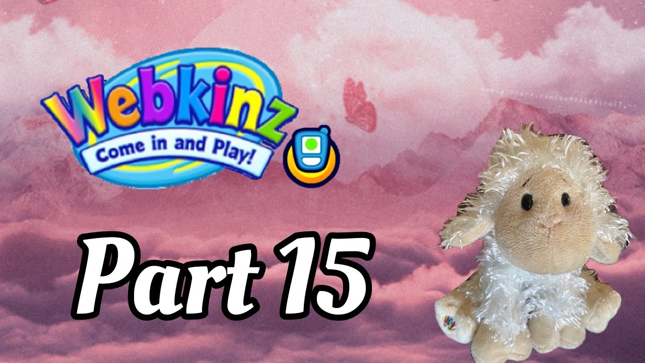 Webkinz Classic- Part 15