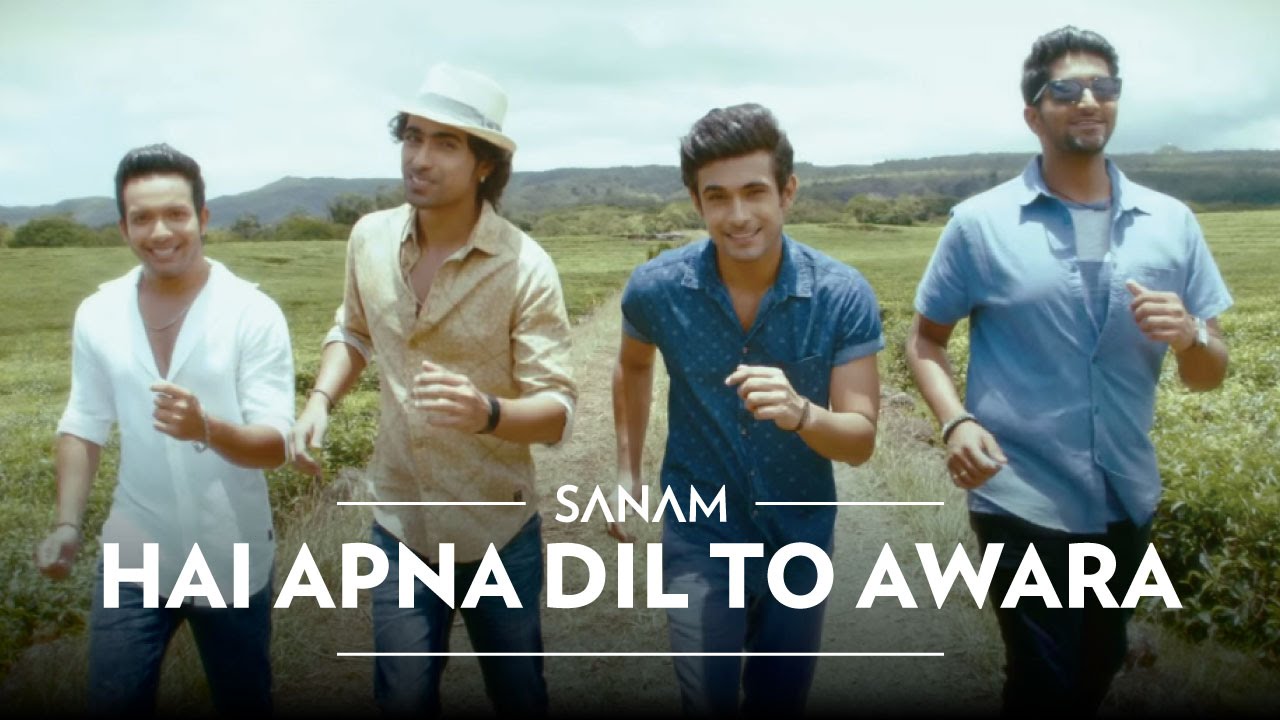 SANAM - Hai Apna Dil To Awara - Ft. Soogum Sookha