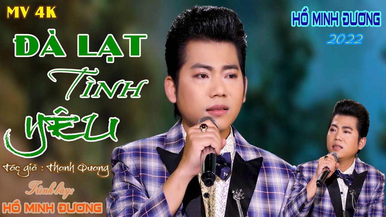 ĐÀ LẠT TÌNH YÊU - HỒ MINH ĐƯƠNG - TG THANH QUANG