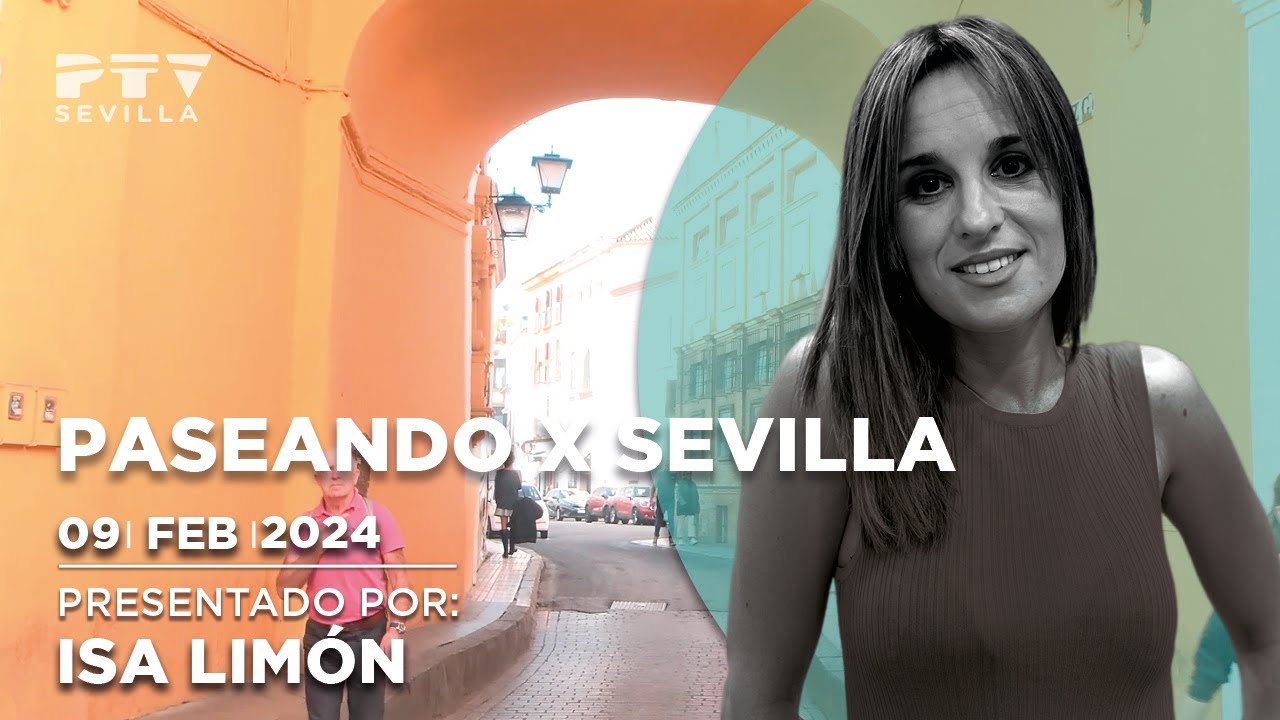 🚶‍♀️ Paseando X Sevilla 🧭 Postigo del Aceite © (09/02/2024)