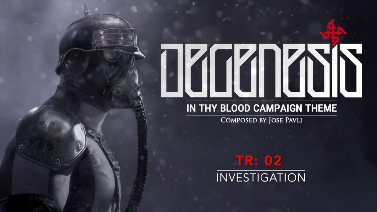 DEGENESIS - In thy Blood - [OST] - Jose Pavli
