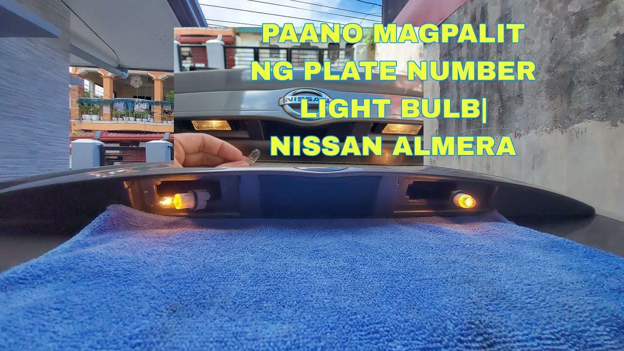HOW TO CHANGE PLATE NUMBER BULB| DIY |NISSAN ALMERA CAR