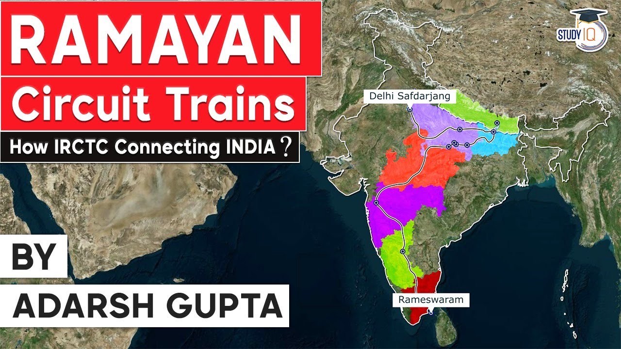 Sri Ramayana Yatra Circuit Train launched by Indian Railways Catering and Tourism Corporation | UPSC