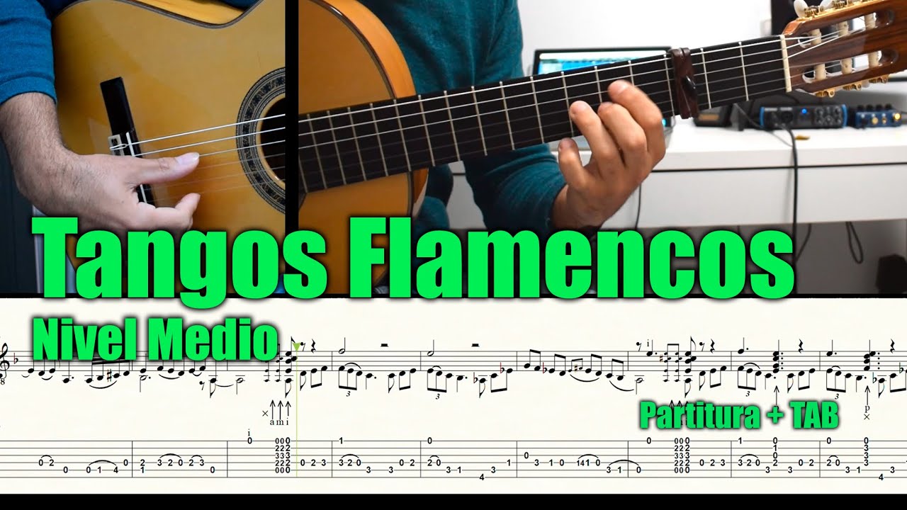 TANGOS FLAMENCOS / Nivel Intermedio / Partitura + TAB (PDF)