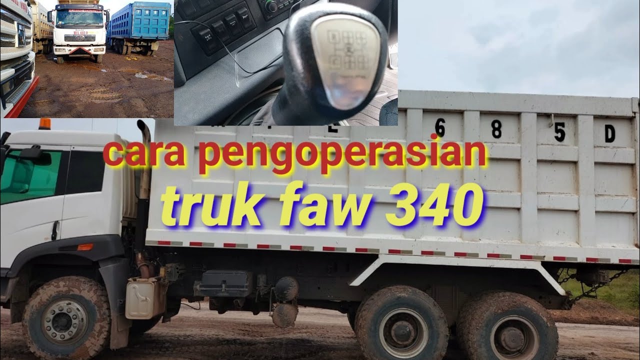cara pengoperasian truk dump || faw 340 #tambangkalimantan #tambangbatubara