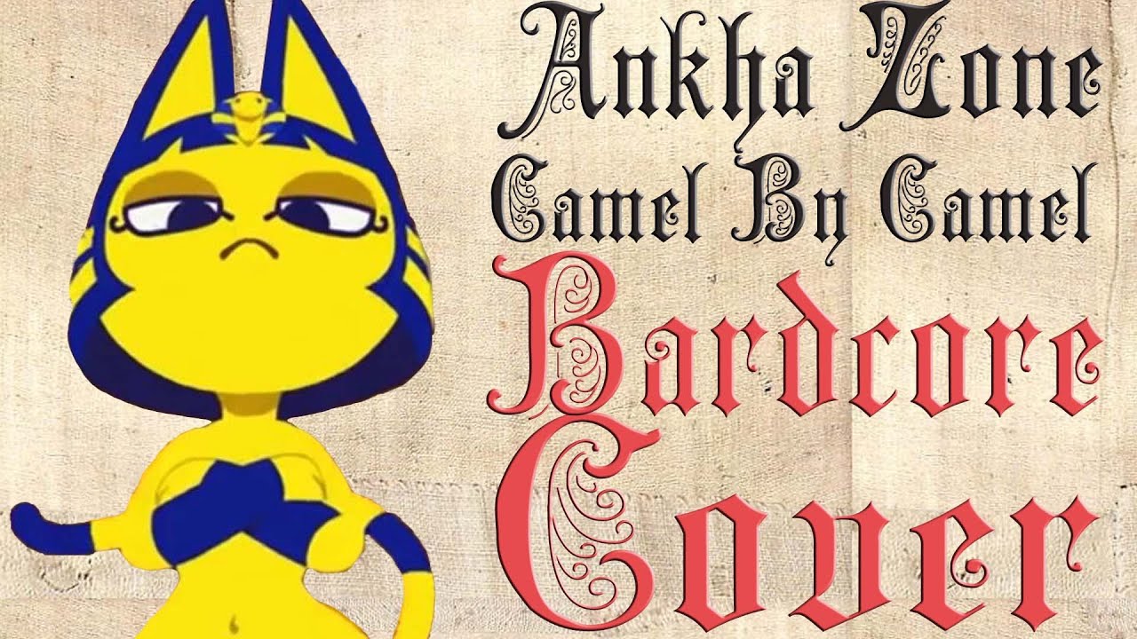 Camel By Camel AKA Ankha Zone  (Medieval Parody Cover / Bardcore) Originally by Sandy Marton