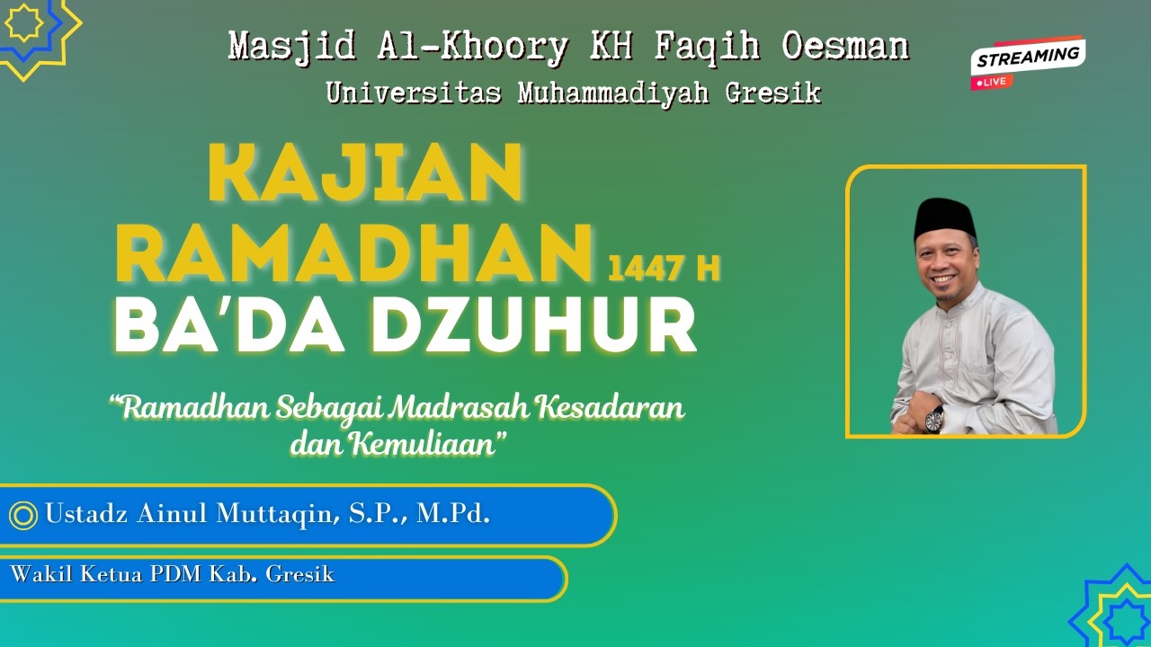 [🔴Live ] : KAJIAN DZUHUR Ramadhan Madrasah Kesadaran dan Kemuliaan Ust. Ainul Muttaqin, S.P., M.Pd.