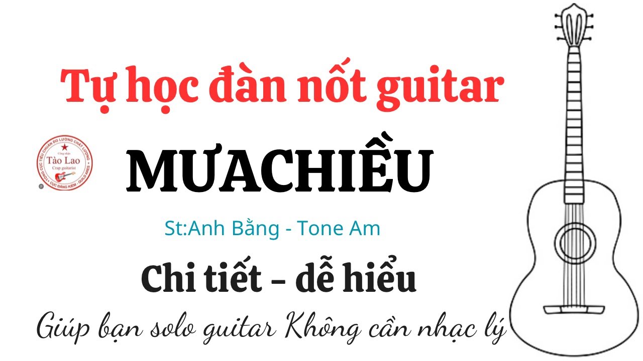 Mưa chiều . Tự học tỉa nốt guitar trên karaoke 