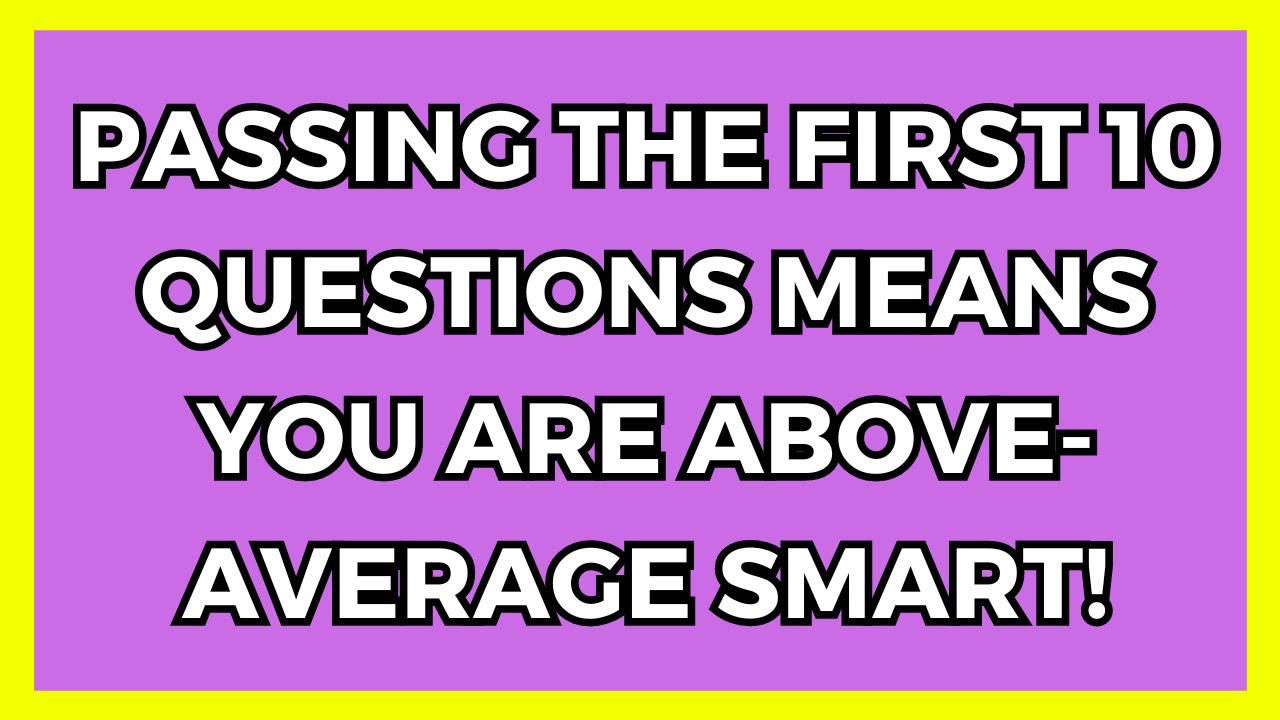 Only 70 Year Olds With A High IQ Can Pass This Quiz