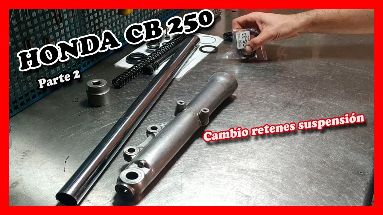 Restauración Honda CB 250 (Parte 2) | Cambio de retenes y reparación suspensión delantera