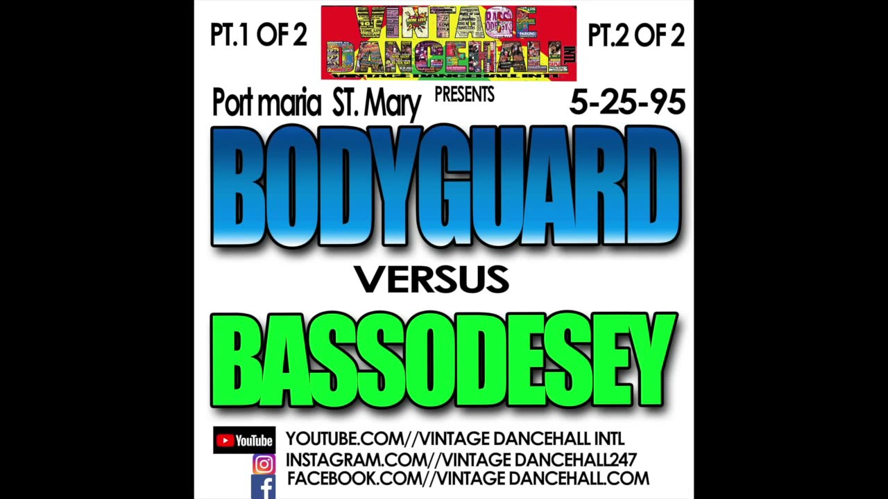 BODYGUARD VS BASSODESEY PORT MARIA 5-25-1995