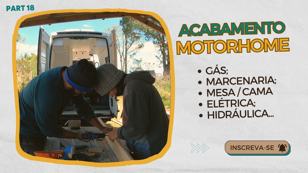 Como fizemos os acabamentos no nosso motorhome artesanal | Carro de Viagem |